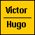   Victor|Hugo
